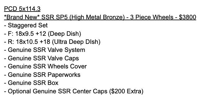 *Brand New* SSR SP5 (High Metal Bronze) - 3 Piece Wheels - 5x114.3 - F: 18x9.5 +12 (Deep Dish)  - R: 18x10.5 +18 (Ultra Deep DIsh)
